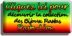 Bouton vers nos collections de produit Rasta